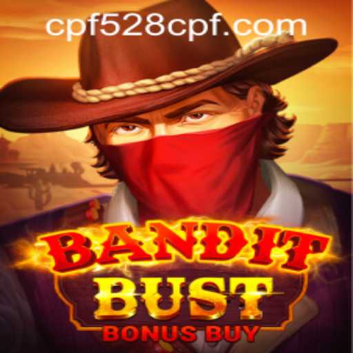BanditBustBonusBuy: A Thrilling Game Adventure with 528cpf PH Login