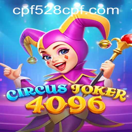 CircusJoker4096: Embark on a Thrilling Gaming Adventure with 528cpf PH Login